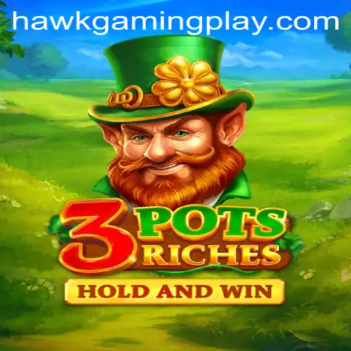 Explore the Excitement of 3potsRiches: The Latest from HawkGaming